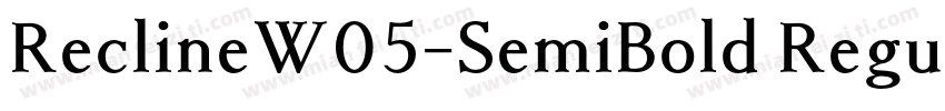 ReclineW05-SemiBold Regular字体转换